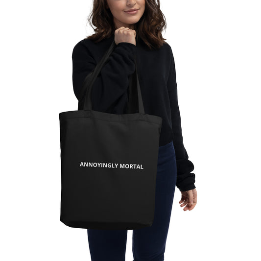 Annoyingly mortal tote