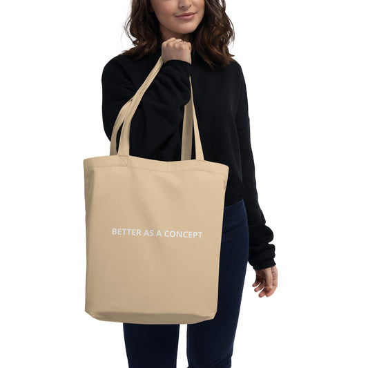 Better as a concept tote